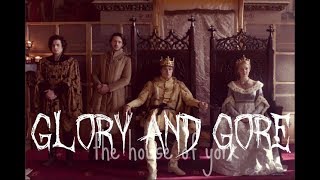 GLORY AND GORE | The House of York