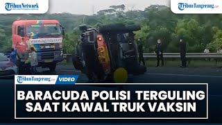 Kendaraan Taktis Baracuda Alami Kecelakaan Saat Kawal Konvoi Vaksin