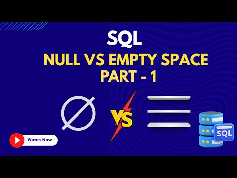47. Null vs Empty Space | Learn SQL from Scratch