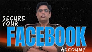Facebook Security Settings - जो हर User को पता होनी चाहिए