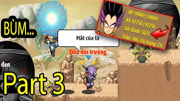 Ngọc Rồng Online - Ngọc Rồng Online - Làm Nhiệm Vụ TĐST Part 3 | Nick Siêu Cấp Sơ Sinh