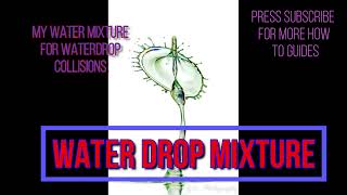 WaterDrop Water Mixture
