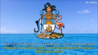 Hymn Bahamów (EN/PL tekst) - Anthem of Bahamas (Polish)