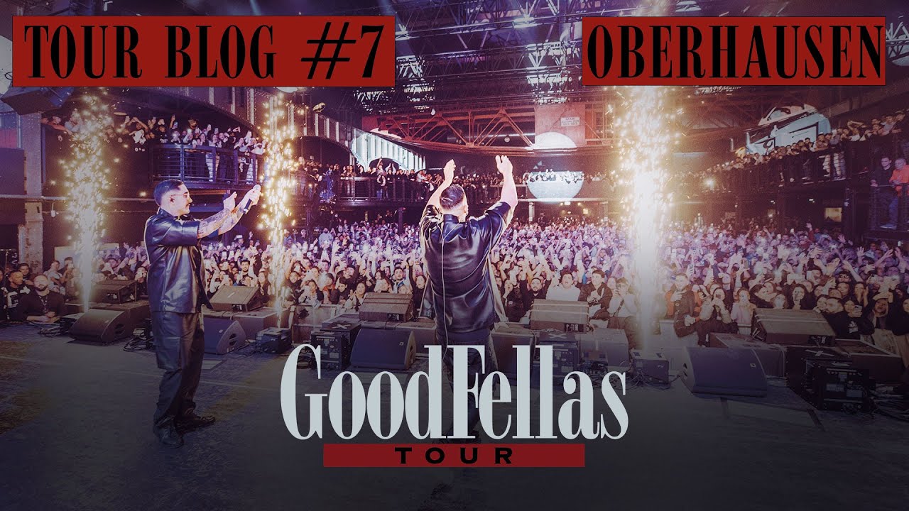 GOODFELLAS TOUR - BERLIN [official Tourblog]