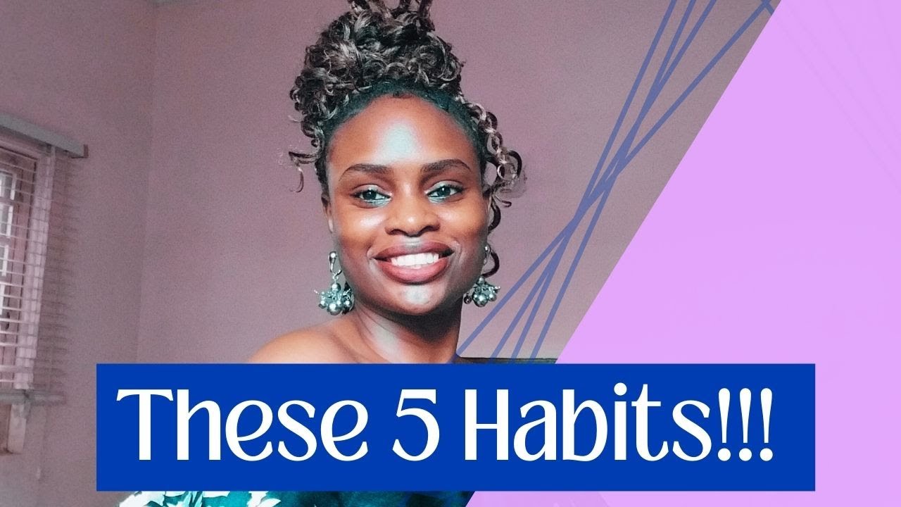 Habits You Need to Adopt Today!!! - YouTube