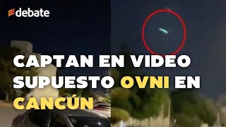 ¿OVNI o drón? Captan en VIDEO supuesto OVNI en Cancún