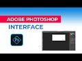 ADOBE PHOTOSHOP INTERFACE