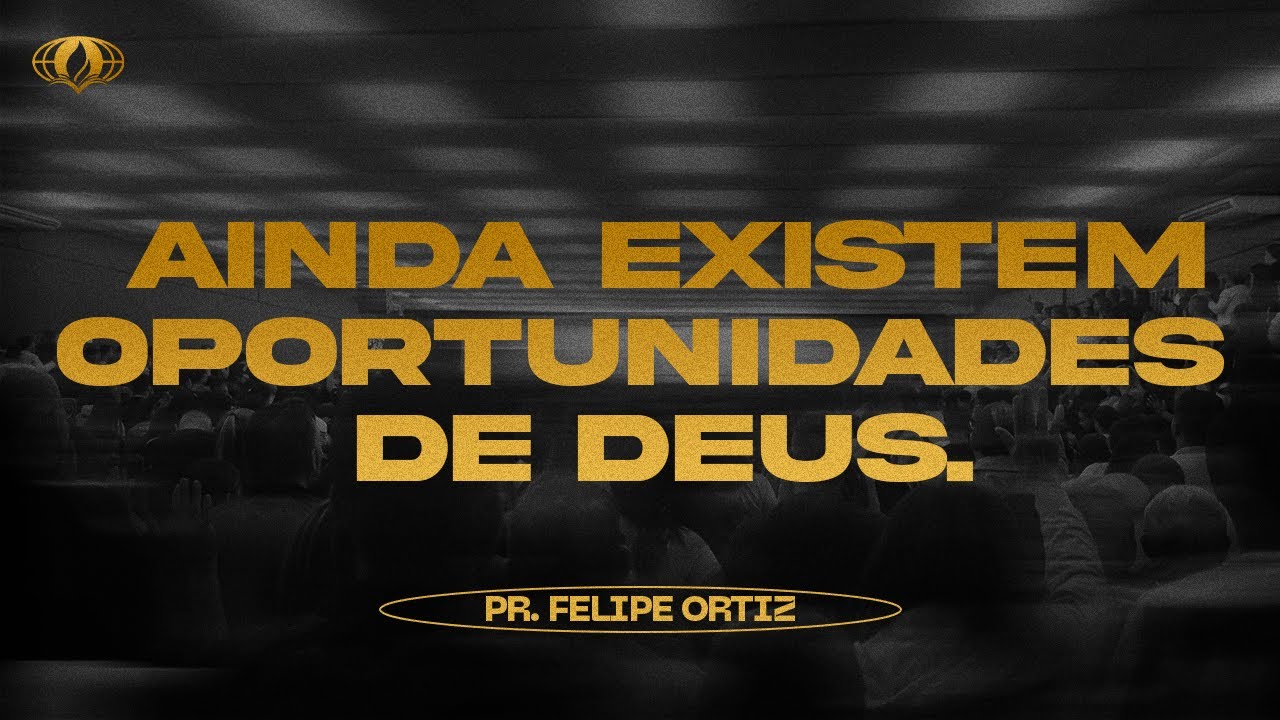 Ainda existem oportunidades de Deus. (2ª Crônicas 
