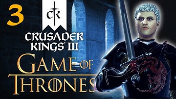 THE TARGARYENS RETURN! Crusader Kings 3 - A Game of Thrones Mod - House Legion Campaign #3