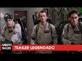 Os caafantasmas ghostbusters 1984  trailer legendado