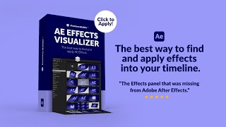 AE Effects Visualizer (Extension Tool for Adobe After Effects)