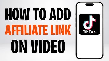 Hoe je in 2025 een affiliate-link aan een TikTok-video toevoegt (affiliate-links aan TikTok-video...