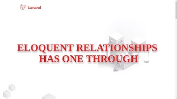 Laravel Eloquent Relationship - Has One Through - [Latest 2021] #laravel