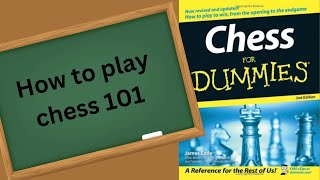 How to play chess (Full beginners guide Part 1)