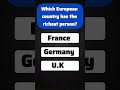 USA QUIZ | Europe an Richest Person#usa #usaquiz #quiz  #english #trivia #quiztime #shorts#viral