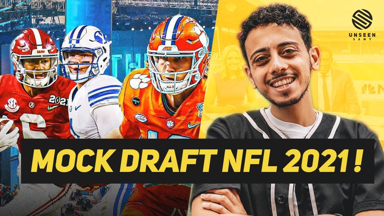 JE PRÉDIS LE FUTUR DE LA NFL MOCK DRAFT NFL 2021 YouTube