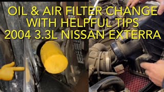 OIL CHANGE/SERVICE ON 2004 NISSAN EXTERRA 3.3 W/ AIR FILTER CHANGE & OTHER CHECKS UNDER THE HOOD