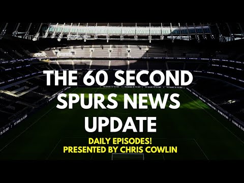 THE 60 SECOND SPURS NEWS UPDATE: Conte 