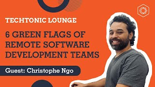E1: 6 Green Flags of Remote Software Development Teams w/Christophe Ngo, CEO of Code Engine Studio screenshot 2