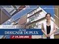 4BR Designer Duplex Townhouse For Sale in Mandaluyong City House Tour | Top Homes Tour Ep 06 1/2