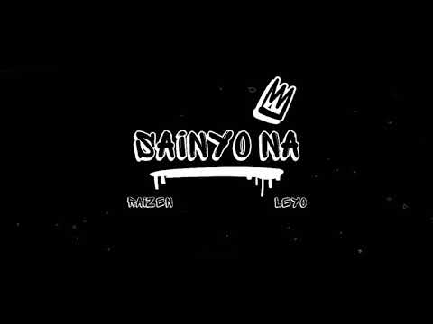 RAIZEN - 'Sainyo Na' feat. LEYO (Official Audio)