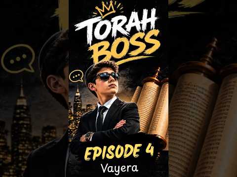 The Test | The Torah Boss Ep. 4 (Vayera)