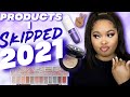 Products I SKIPPED in 2021 | #Collab W/ @GlamGirlChelsea