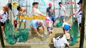 #251 Du khách nước ngoài đi bao đăng bắt được 7kg cá