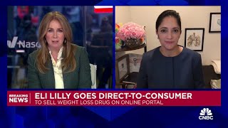 Dr. Kavita Patel: Eli Lilly's direct-to-consumer portal will help patients get medications faster