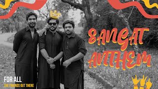 Sangat Anthem | Sangat Theme Song | Rap Song