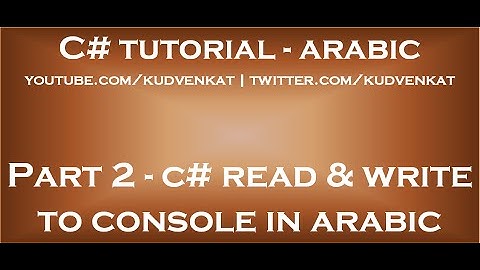 C# read and write to console in arabic