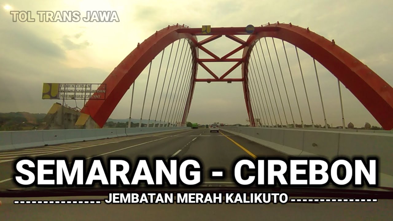 INILAH TARIF TOL DAN WAKTU TEMPUH DARI SEMARANG MENUJU CIREBON TERBARU