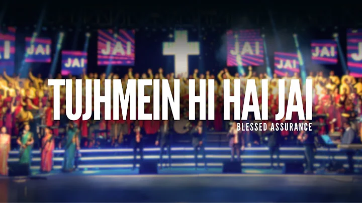 TUJHMEIN HI HAI JAI | ft. Shubham Kumar | Blessed Assurance | Live Worship | Official Video | 4K