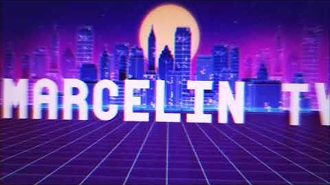# MINHA INTRO # [ MARCELIN TV ]