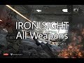 [IRON SIGHT] All Weapons