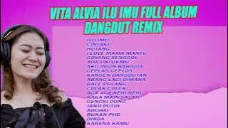 VITA ALVIA ILU IMU FULL ALBUM DANGDUT REMIX