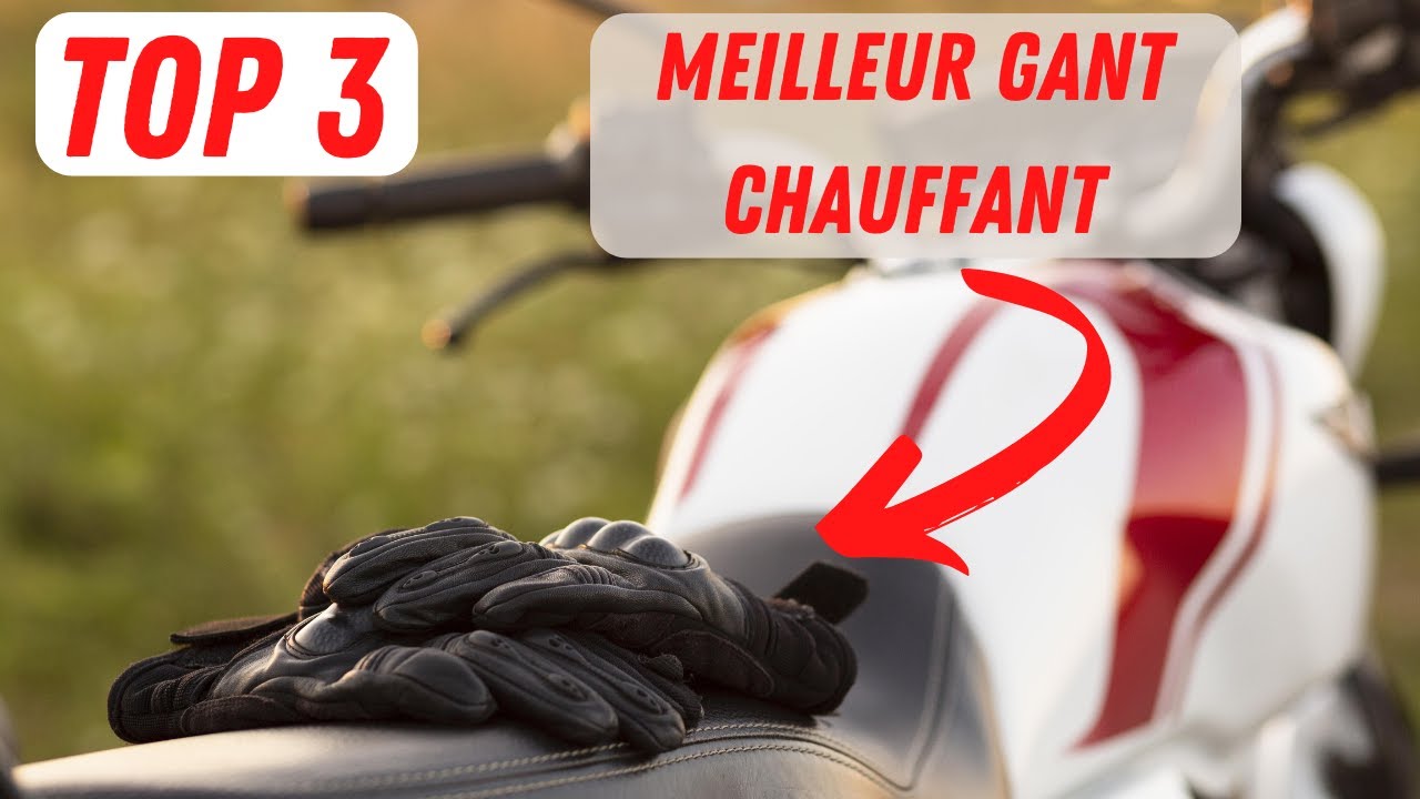 Top 3 : Meilleur gant chauffant 2022 