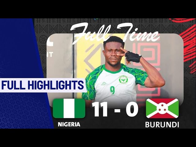 NIGERIA VS BURUNDI (11 - 0) | GOALS | HIGHLIGHTS | AFRICAN AMPUTEE FOOTBALL CUP OF NATIONS class=
