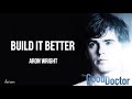 Aron Wright - Build It Better (Lyrics) // The Good Doctor // Mp3 Song