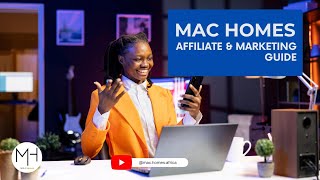 MAC Homes: Affiliate &amp; Marketing Guide