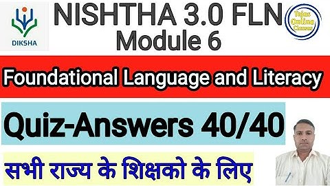 NISHTHA 3.0 FLN Course 6 quiz answers in English | nishtha 3.0 module 6 answer key | module 6 answer