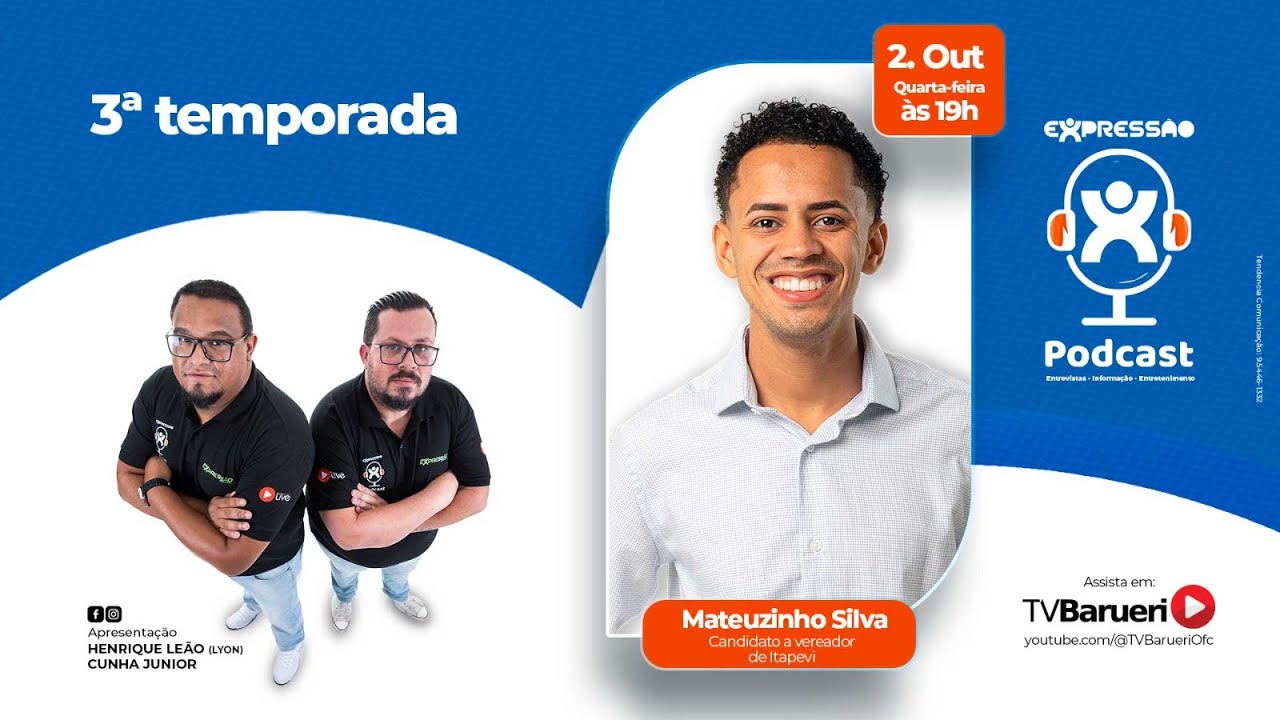 Mateuzinho Silva | Expressão Podcast – 02/10