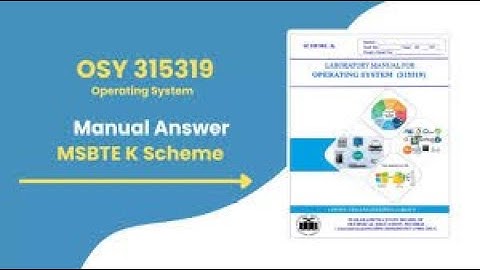 315319 _Operating System  2nd practical k scheme #manual  answers #os