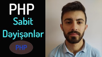Php [ Dərs3 ] - Php - də Sabit Dəyişənlər | Php - də Dəyişən Dəyişənlər