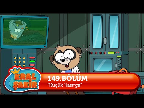 Kral Şakir 149. Bölüm - Küçük Kasırga