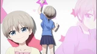 Uzaki Chan all OP and ED (full version)