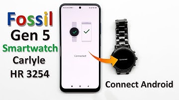 How To FOSSIL Gen5 Carlyle HR 3254 With Phone Set Bluetooth Connection✅ FOSSIL Gen5 Connect To Phone