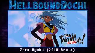 Zero Ryoko (HellboundDochi Remix) [ver 2]