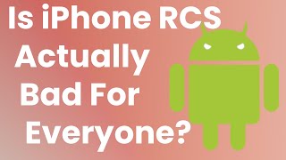 iPhone RCS - Android Never Actually Cared About RCS on iPhone by Real World Review 350 views 5 months ago 7 minutes, 9 seconds