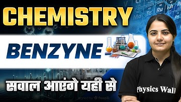 CSIR NET Chemical Science Benzyne | Reaction Mechanism | CSIR NET 2024 | IIT JAM 2025 | GATE 2025